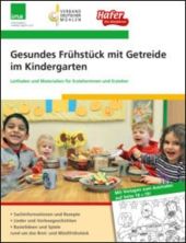 "Gesundes Frühstück mit Getreide im Kindergarten"