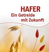 Hafermühlen setzen neue Impulse für den Anbau von Hafer in Deutschland
